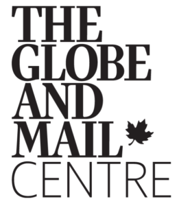 Company Logo Text says The Globe and Mail Centre